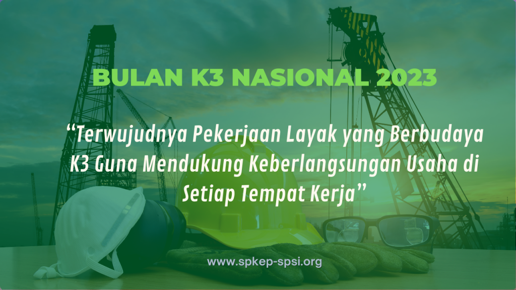 Tema Bulan K3 Nasional Tahun 2023 Cemwu 